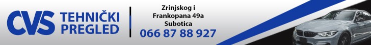 Tehnički pregled CVS Subotica