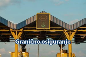 Granično osiguranje za strance u Srbiji